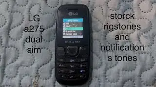 LG a275 storck rigstones and notifications tones 