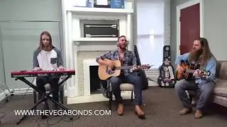The Vegabonds - Georgia Fire (Acoustic Video)