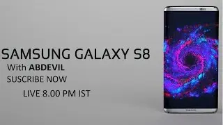 [HINDI]Next Galaxy With ABDEVIL [Samsung Galaxy S8]