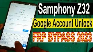 samphony z32 frp google unlock bypass remove | New Security november 2023 |