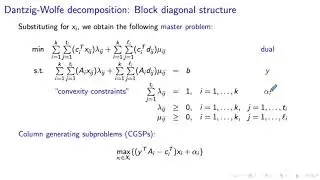 Dantzig-Wolfe Decomposition for Block Diagonal LPs