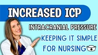 Intracranial pressure, nursing interventions, meds, treatments, complications, NCLEX Review