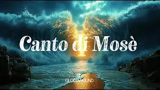 Canto di Mosè - official lyrics 