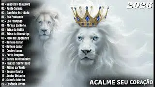 TOP 20 LOUVORES PARA SENTIR A PRESENÇA DE DEUS