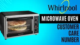 Whirlpool Microwave Oven Customer Care Number | Whirlpool Microwave Service Centre