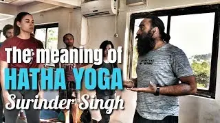 What is Hatha Yoga | Surinder Singh | Yoga Master Class