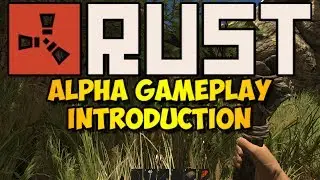 Rust: Indie Zombie Survival - Alpha Gameplay Introduction (1080p)