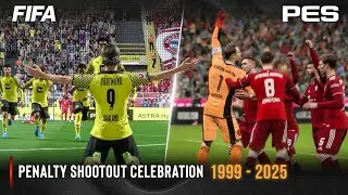 Penalty Shootout Celebration FIFA vs PES | 1999 - 2025 |