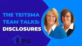 Disclosures - THE TEITSMA TEAM