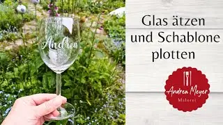 Glas ätzen - Schablone plotten