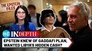Epstein Knew Of West's Gaddafi Plan Even Before Downfall, Wanted Libya's Wealth Worth Billions?