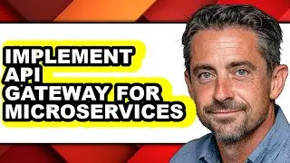 How to Implement Api Gateway for Microservices (full Guide)
