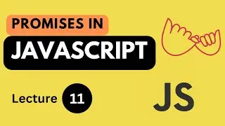 Promises in JavaScript | Lecture 11 | JavaScript Tutorial for Beginners in Urdu/Hindi