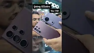Galaxy S22 Ultra vs Vivo V40 Camera Battle Detail Color & Night Mode #shorts #trending #viralvideo