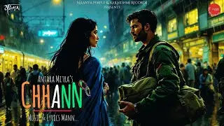 Chhann | A Tribute Song | Antara Mitra | Mann... | Official Lyrical | Original By RajLakshmi Records