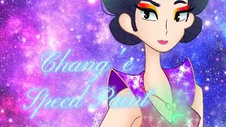 Chang'e Speed paint art #Overthemoon