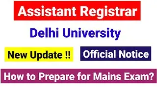 AR DU New Update !! Official Notice | Assistant Registrar Delhi University | AR DU Exam 2025
