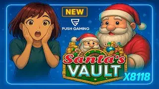 New Push Gaming &ndash; Santa&rsquo;s Vault &ndash; X8118 Preview