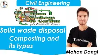 Composting | solid waste management | Disposal methods| Incineration|landfilling|Types of composting