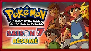 POKÉMON Saison 7 - Advanced Challenge [Résumé]