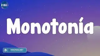 Monotonía - Shakira (Letra/Lyrics) | Bad Bunny, Manuel Turizo, Cris Mj, Fuerza Regida