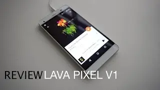 Lava Pixel V1 Review
