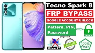 Tecno Spark 8 FRP Bypass | Tecno KG6, KG6k Google Account Unlock | Without PC | 100% Work 2025 |