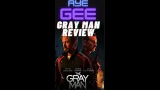 The Gray Man Review and &ldquo;Out of the Theater Reaction&rdquo;