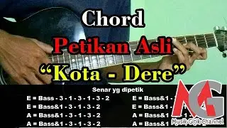 Chord Dere - Kota (Petikan Asli) Mudah Di Pahami