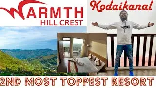 Warmth Hill Crest Resort Kodaikanal | Second Most Toppest Resort In Kodaikanal | Room Tour | Travel