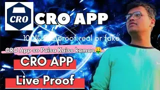 CRO Trading APP l CRO App se Paisa Kaise kamae🤑🤑🤑 l CRO fake or real l CRO Live Proof