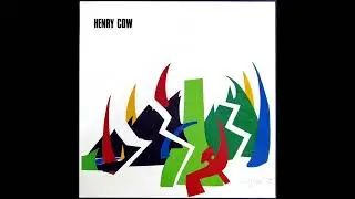 Henry Cow - Western Culture - On the Raft