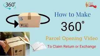How to Make 360 degree parcel opening video | parcel opening video in hindi