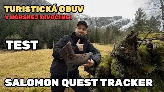 VYDRŽIA SALOMON QUEST TRACKER V N&Oacute;RSKEJ DIVOČINE? | TURISTICK&Aacute; OBUV | KLASIK