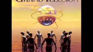 Grand Illusion - Gotta Give It Up