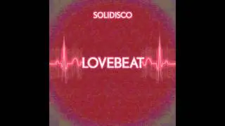 Solidisco - Give My Love (Original Mix)
