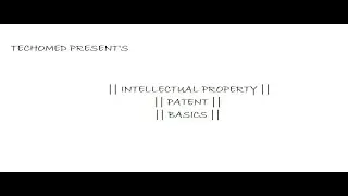 Intellectual property || Patent || Basics- ALL IN HINDI