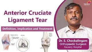 Anterior Cruciate Ligament Tear | ACL ஜவ்வு பாதிப்பு சிகிச்சை