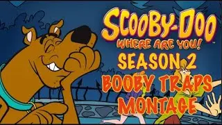 Scooby-Doo Where Are You? [Season 2] Booby Traps Montage (Music Video) RE-UPLOAD