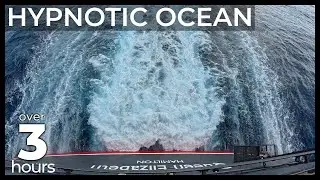 Hypnotic Aft Wake Ocean Sounds | Unique Cruise Ship Motion | Real Ocean Ambience | 3+ Hours
