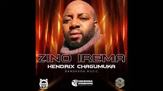 Hendrix Chagumuka - Zino Irema