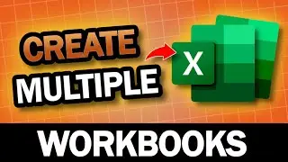 How to Create Multiple Excel Workbooks at Once