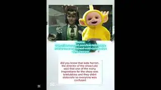 Teletubby fact number 197