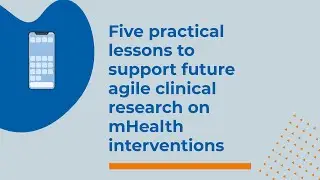 Five Lessons Learned From Randomized Controlled Trials on Mobile Health Interventions