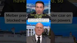 Melber presses Trump border czar on blocked wartime deportation powers