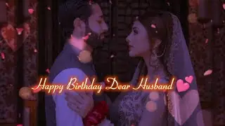 Happy Birthday My Dear Husband❤️| Happy Birthday Dear Hubby| Happy Birthday Wishes For Husband
