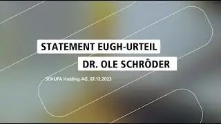 EuGH-Urteil: Statement von SCHUFA-Vorstandsmitglied Ole Schr&ouml;der
