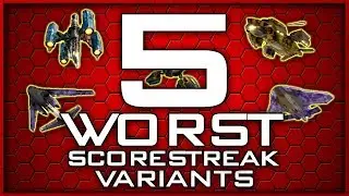 5 Worst Scorestreak Variants in Infinite Warfare!
