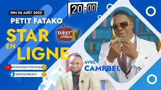 PETIT FATAKO EN DIRECT DANS STAR EN LIGNE SUR WEST AFRICA TV