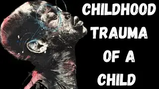 The Psychology of a Child Who Learned Love Was CONDITIONAL [Childhood Trauma]
